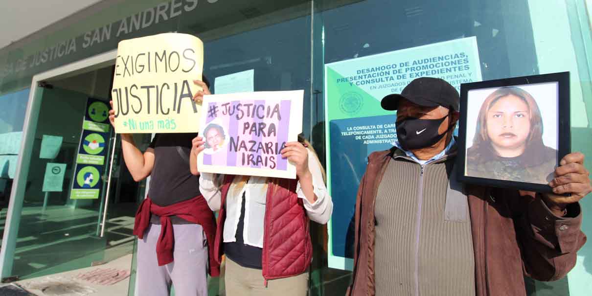 Temen padres de Nazaria que dejen libres a sus feminicidas
