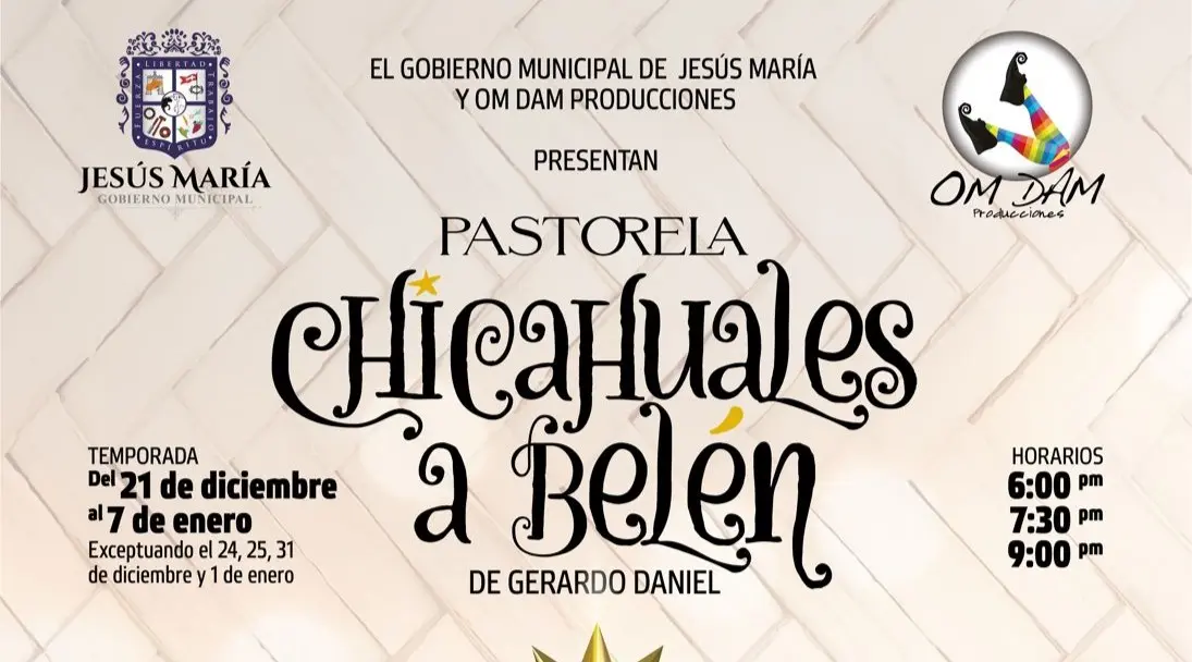 Jesús María invita a disfrutar de la pastorela "Chicahuales a Belén"