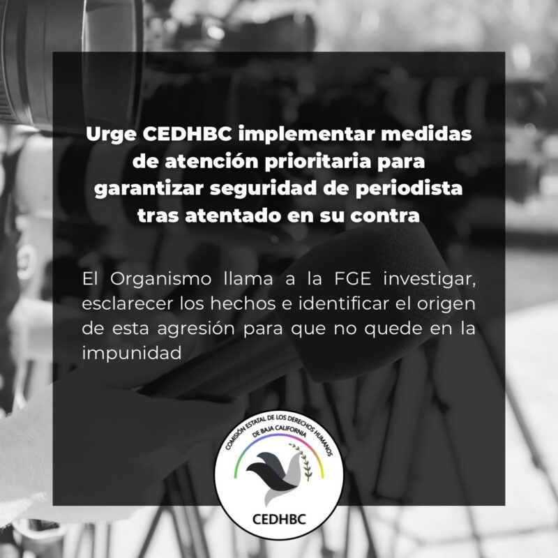CEDHBC Urgida por Seguridad de Periodista Yolanda Caballero
