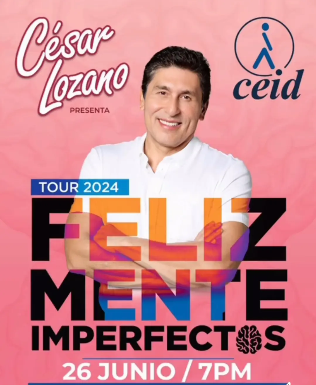 &#8220;Felizmente imperfectos&#8221;, conferencia de César Lozano a favor del CEID