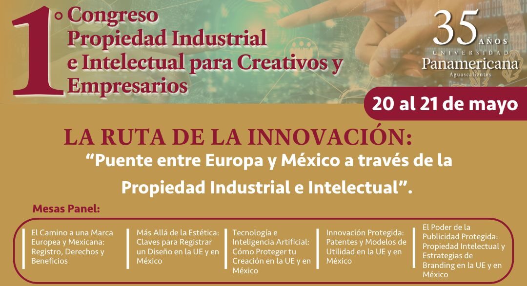 Congreso de Propiedad Industrial e Intelectual tendrá lugar en Aguascalientes