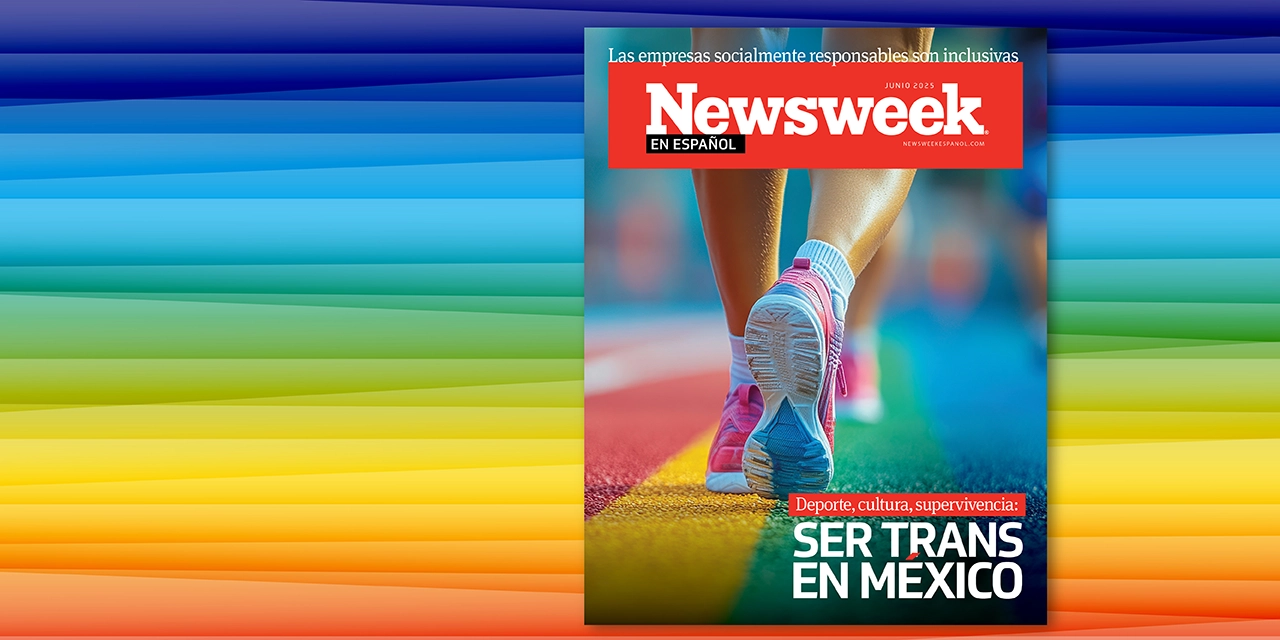 Revista Newsweek en Español; junio de 2025