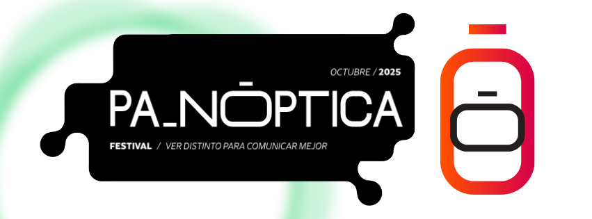 Llega Panóptica: ver distinto para comunicar mejor