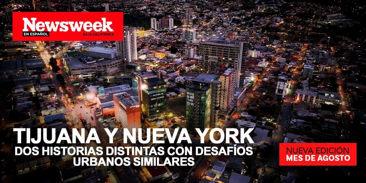 Revista Newsweek Baja California &#8211; Agosto 2025
