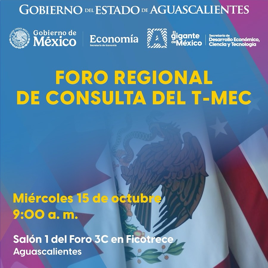 Participa en el Foro Estatal de Consulta del T-MEC, en Aguascalientes