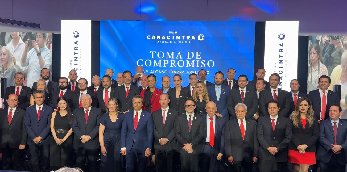 CANACINTRA TIJUANA: EL RELEVO QUE LLEGA EN TIEMPOS DE INCERTIDUMBRE