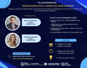imagen: Invitación a Taller Presencial, Propiedad intelectual y derecho del entretenimiento. / Nw Noticias Baja California.