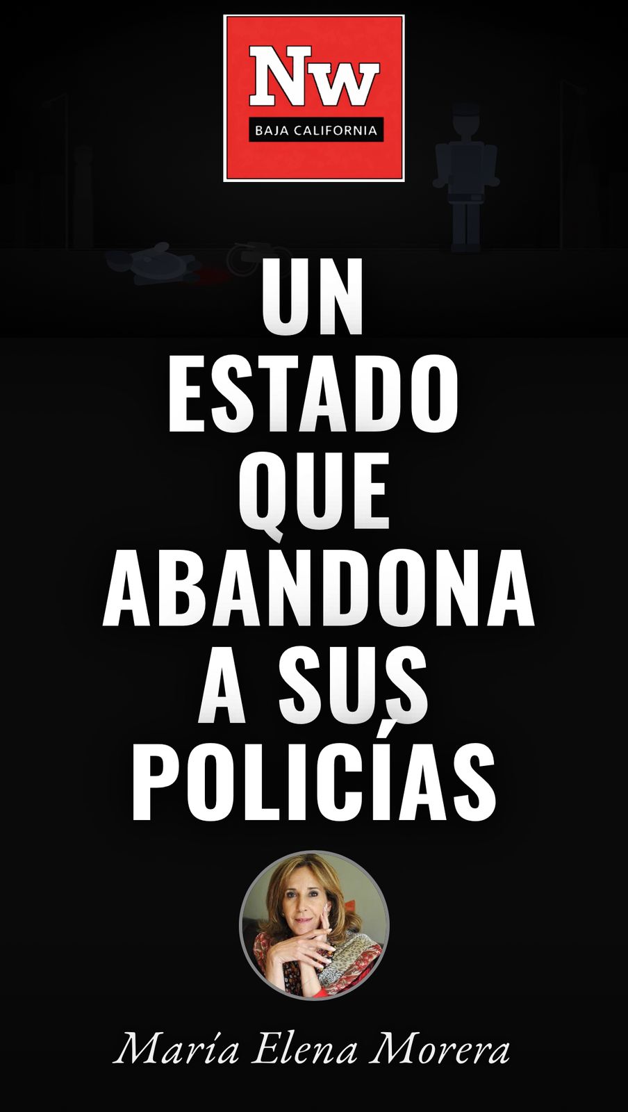 Un Estado que abandona a sus policías.